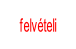 felvételi.