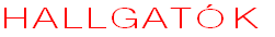 HALLGATÓK