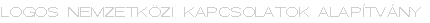 LOGOS NEMZETKÖZI KAPCSOLATOK ALAPÍTVÁNY